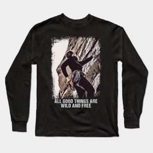 Rock Climber Motto Vintage Grunge Mountain Summit Art Style Long Sleeve T-Shirt